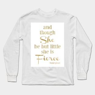 She is Little and Fierce - Gold Long Sleeve T-Shirt